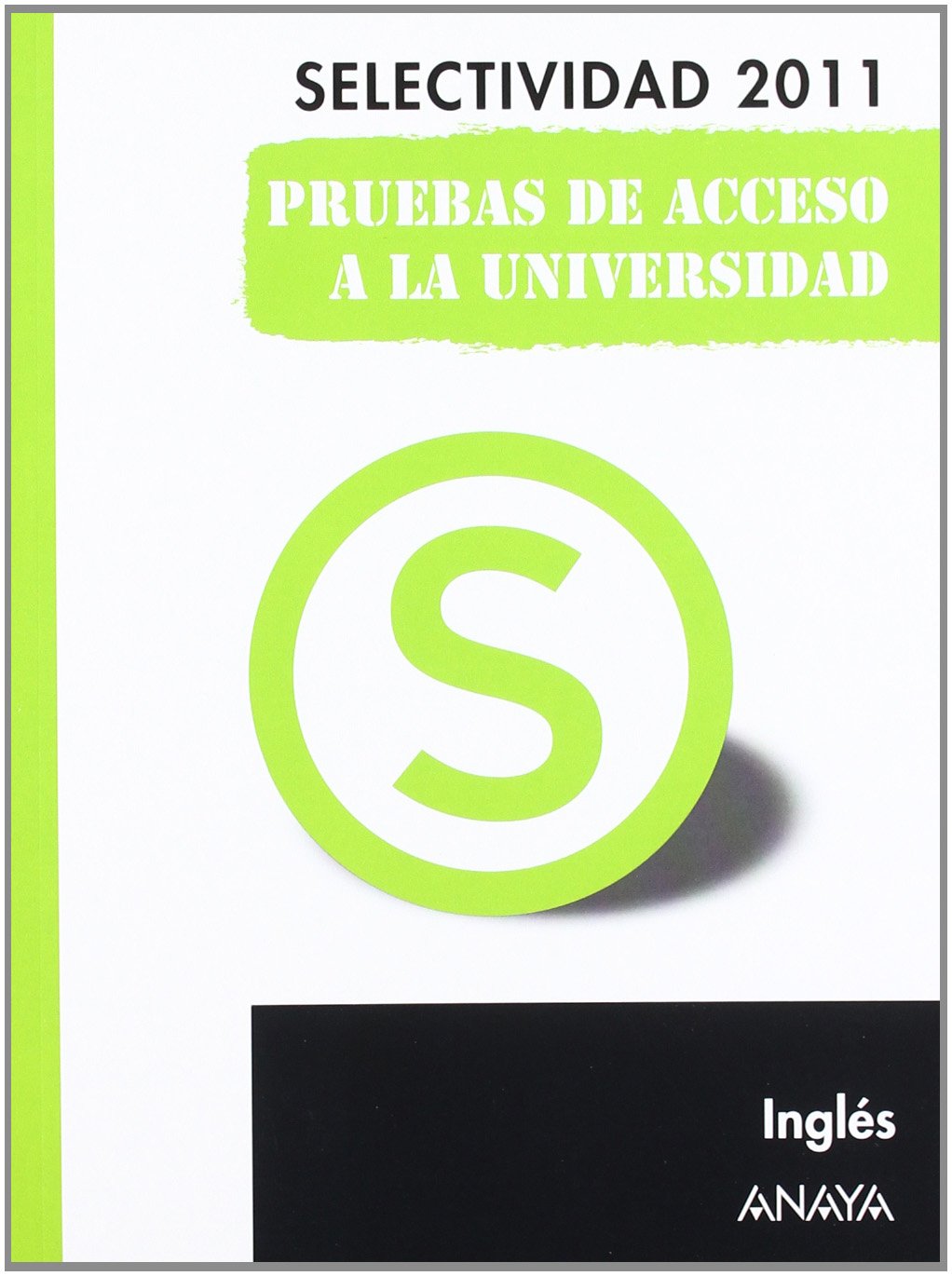 Inglés, pruebas de acceso a la universidad Learning & Reference