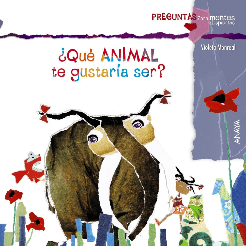 Que animal te gustaria ser? / What animal would you like to be? book