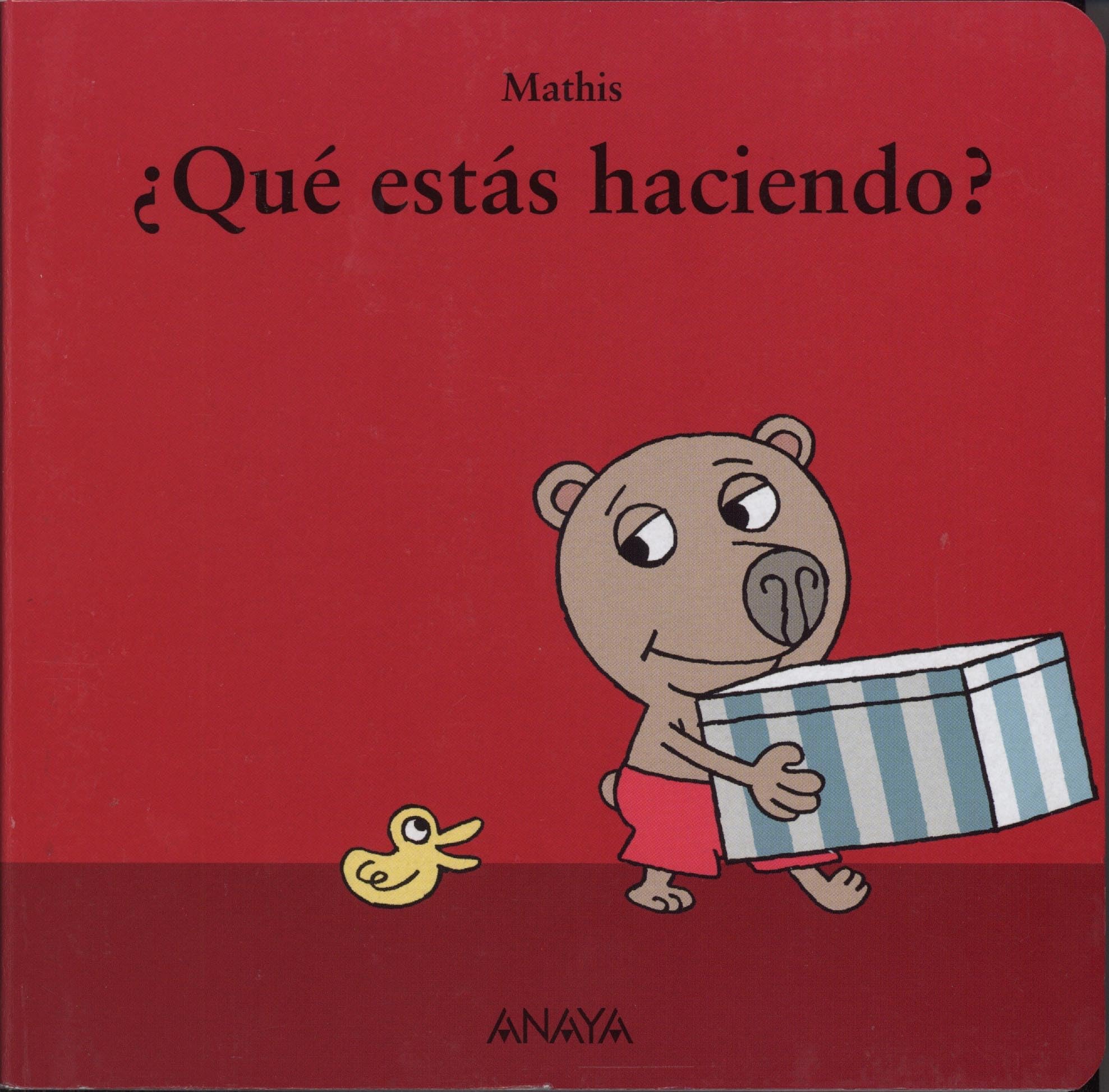 Que Estas Haciendo? (Primeros Lectores (1-5 Años) - Mi Primera Sopa De Libros) Novels & Short Stories