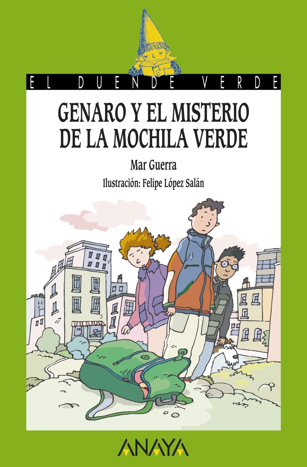 Genaro y el misterio de la mochila verde (Literatura Infantil (6-11 Años) - El Duende Verde) Contemporary literature