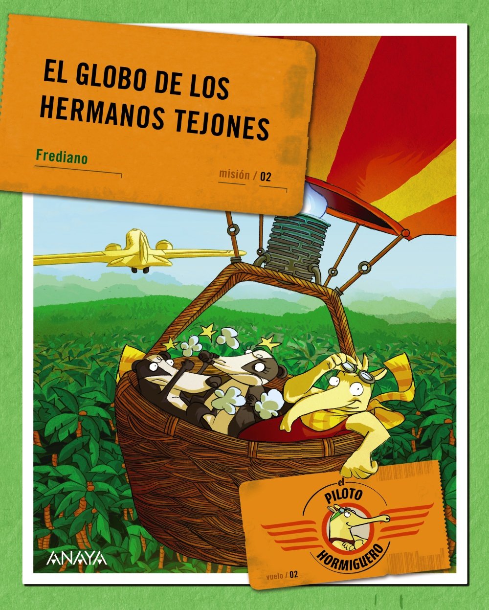 El Piloto Hormiguero. El globo de los hermanos tejones book