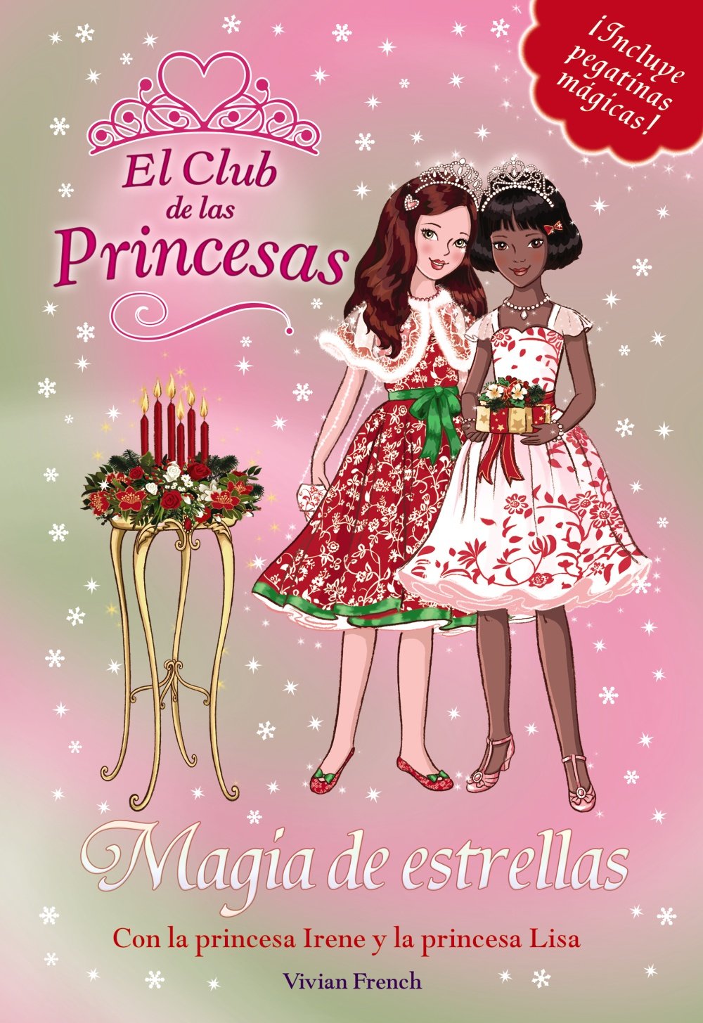 Magia de estrellas / Magic of stars: Con La Princesa Irene Y La Princesa Lisa / With Princess Irene and Princess Lisa book