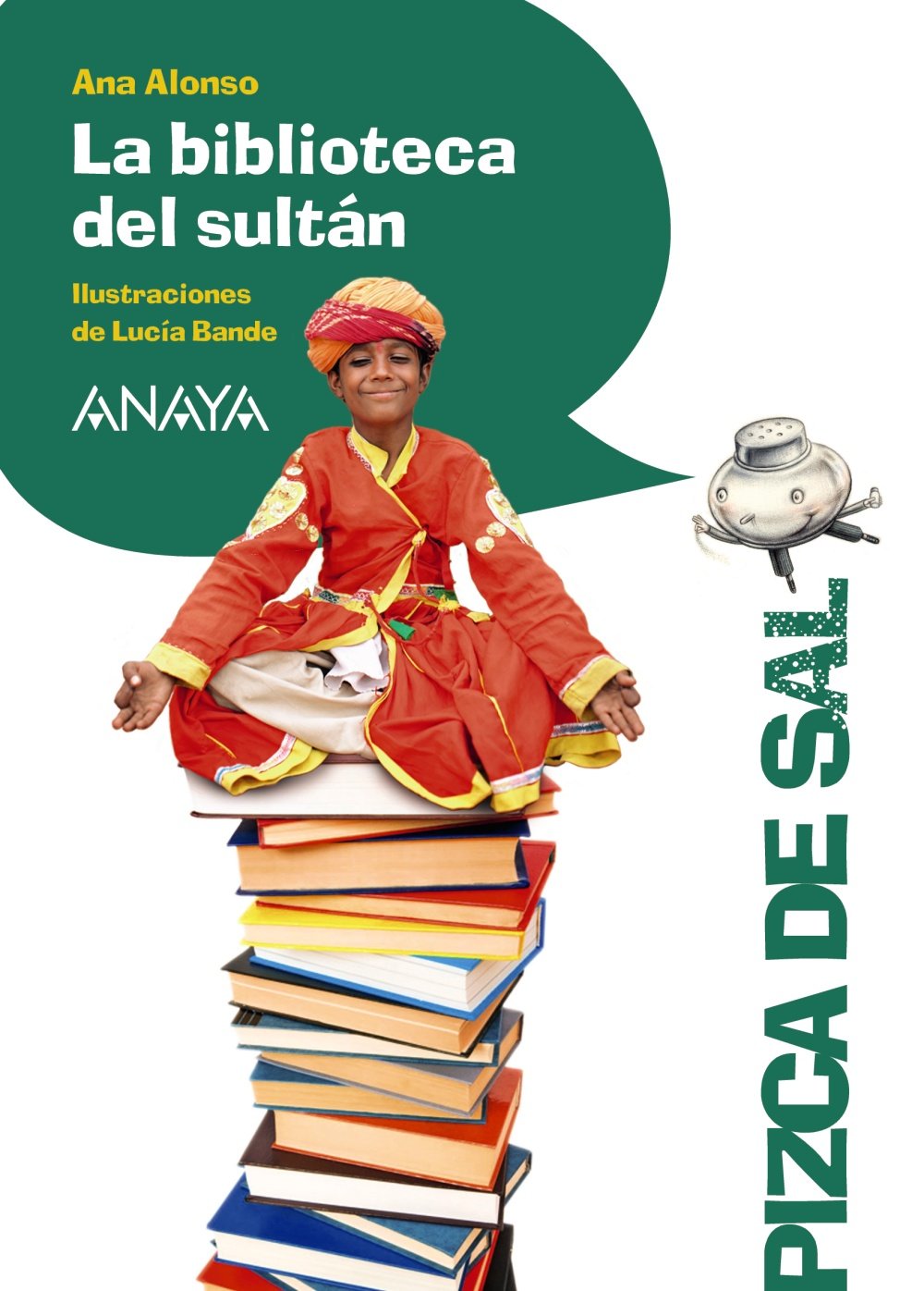 La biblioteca del sultán (LITERATURA INFANTIL - Pizca de Sal) Novels & Short Stories