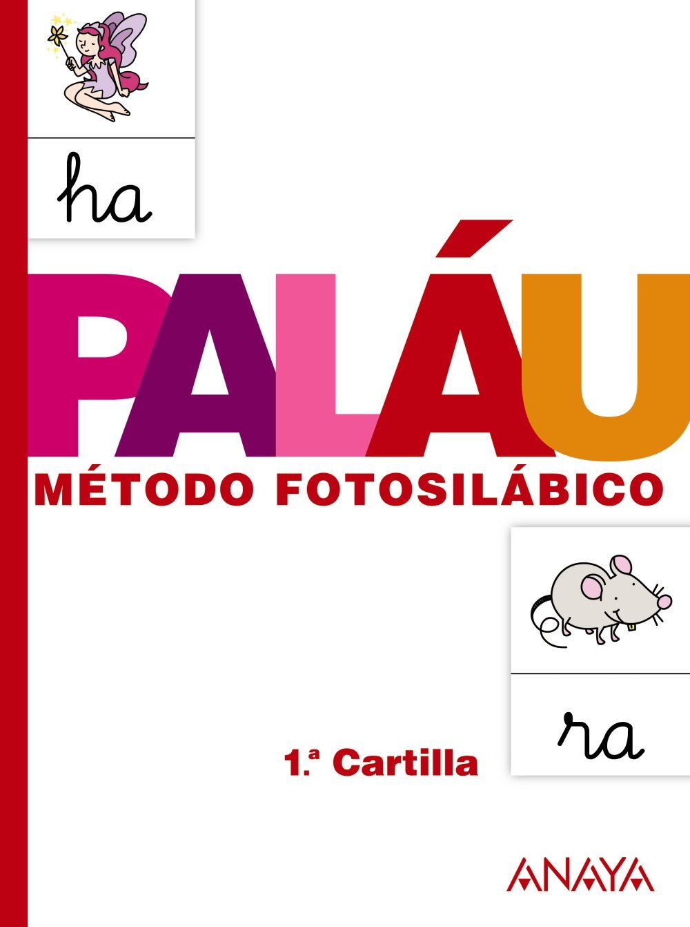 Método fotosilábico: 1.ª Cartilla.: Cartilla 1 (Palau) Foreign Languages ​​& Dictionaries