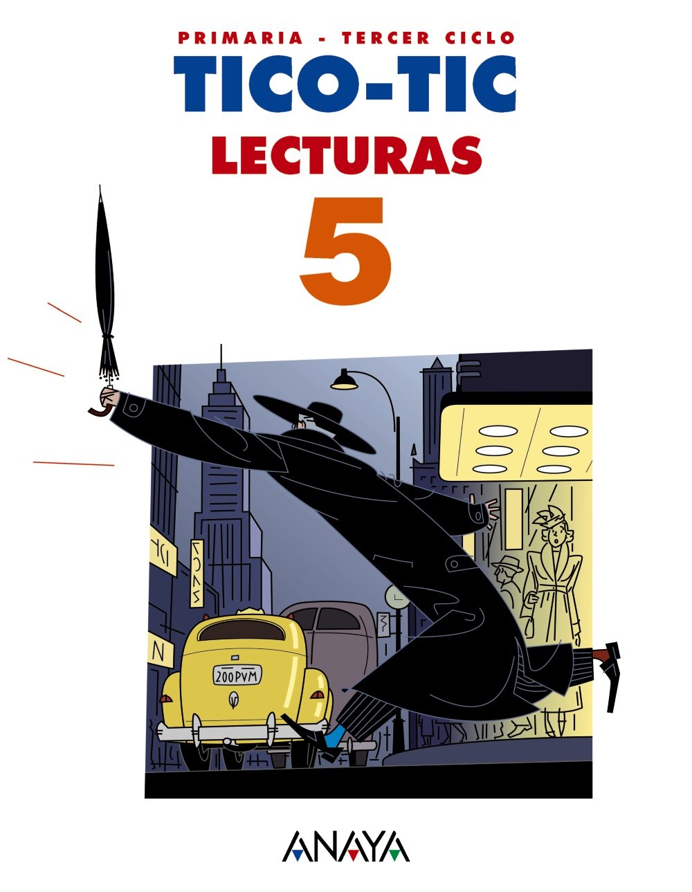 Lecturas 5. Tico-Tic. (Primaria 5º) Learning & Reference