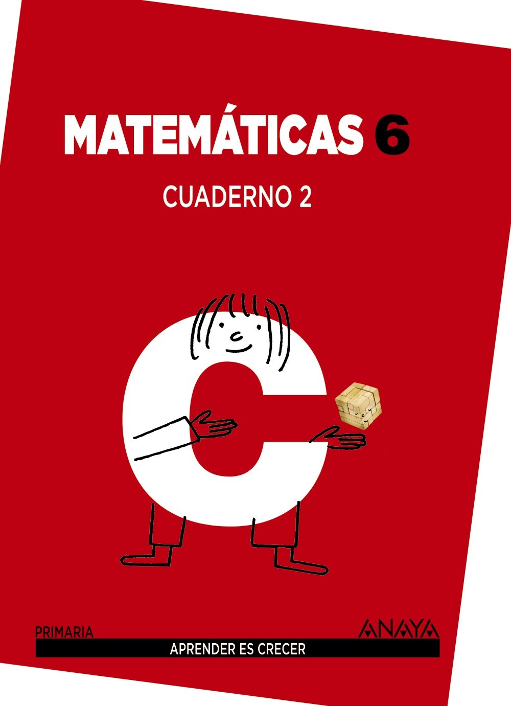Matemáticas 6. Cuaderno 2. (Aprender es crecer) Learning & Reference
