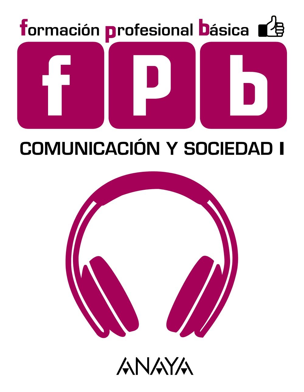 Comunicación y sociedad, 1 Formación Profesional (Módulo de Comunicación y Sociedad) Learning & Reference