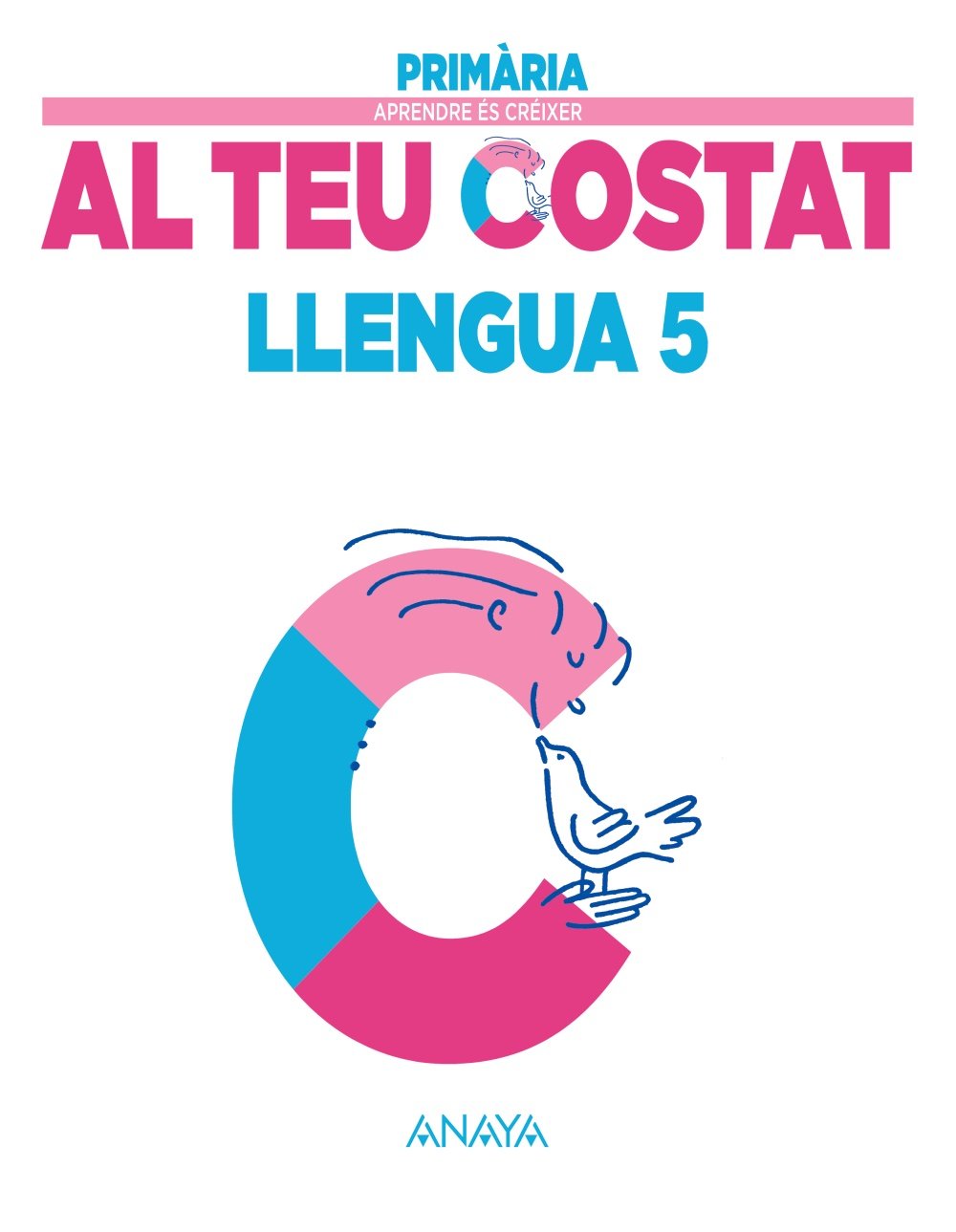 Aprendre és Créixer al teu Costat, llengua, 5 Educació Primària (Valencia) Learning & Reference