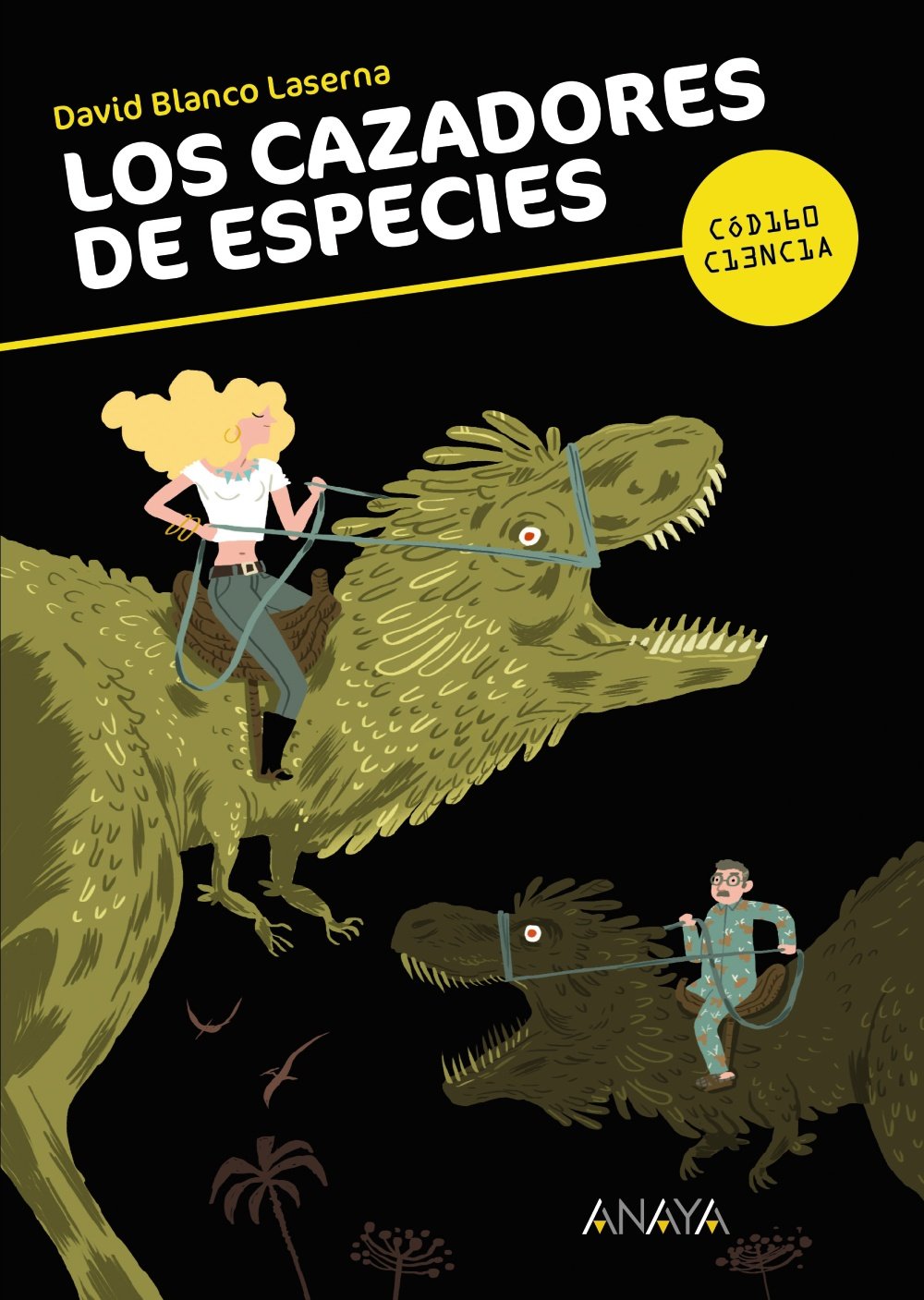 Los cazadores de especies / Alien Hunters book