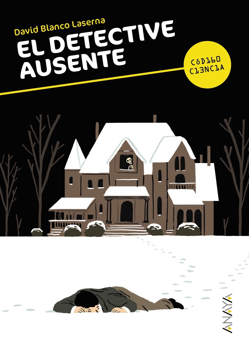 El detective ausente (LITERATURA JUVENIL - Código Ciencia) Social Sciences