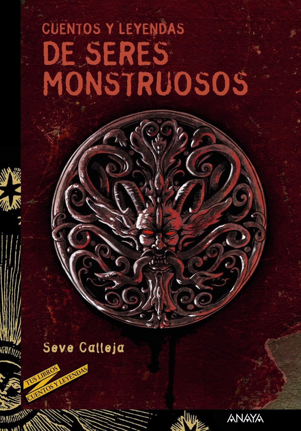 Cuentos y leyendas de seres monstruosos / Stories and legends of monstrous creatures book