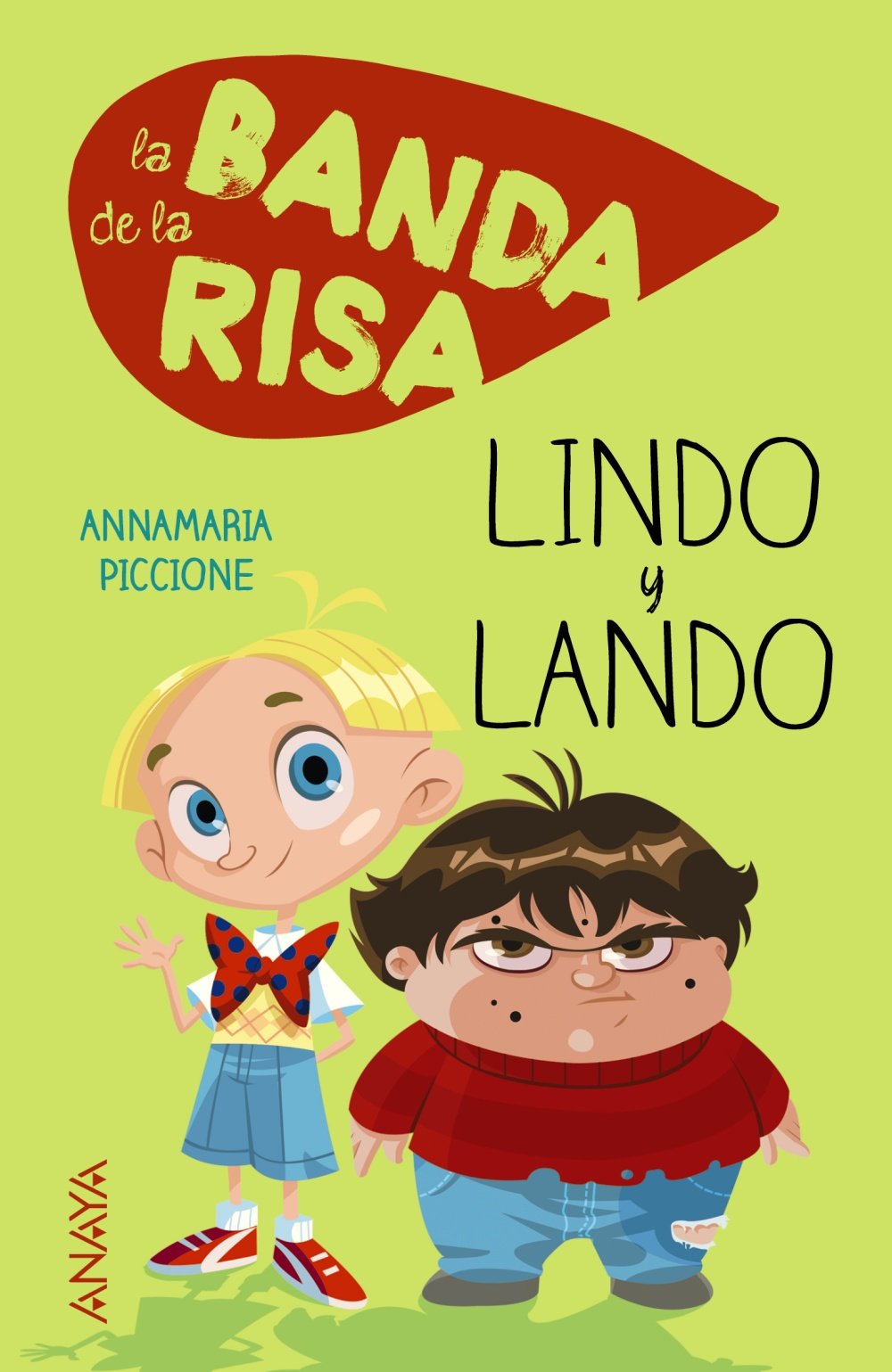 La Banda de la Risa. Lindo y Lando (Literatura Infantil (6-11 Años) - Narrativa Infantil) Novels & Short Stories