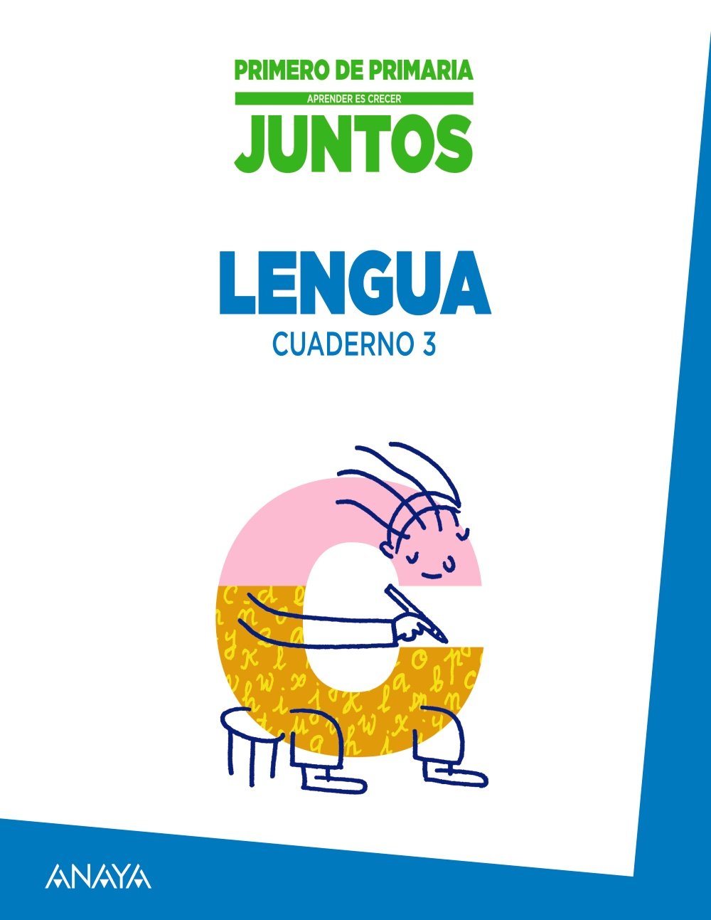 Aprender es Crecer Juntos, lengua, 1 Educación Primaria. Cuaderno 3 Learning & Reference