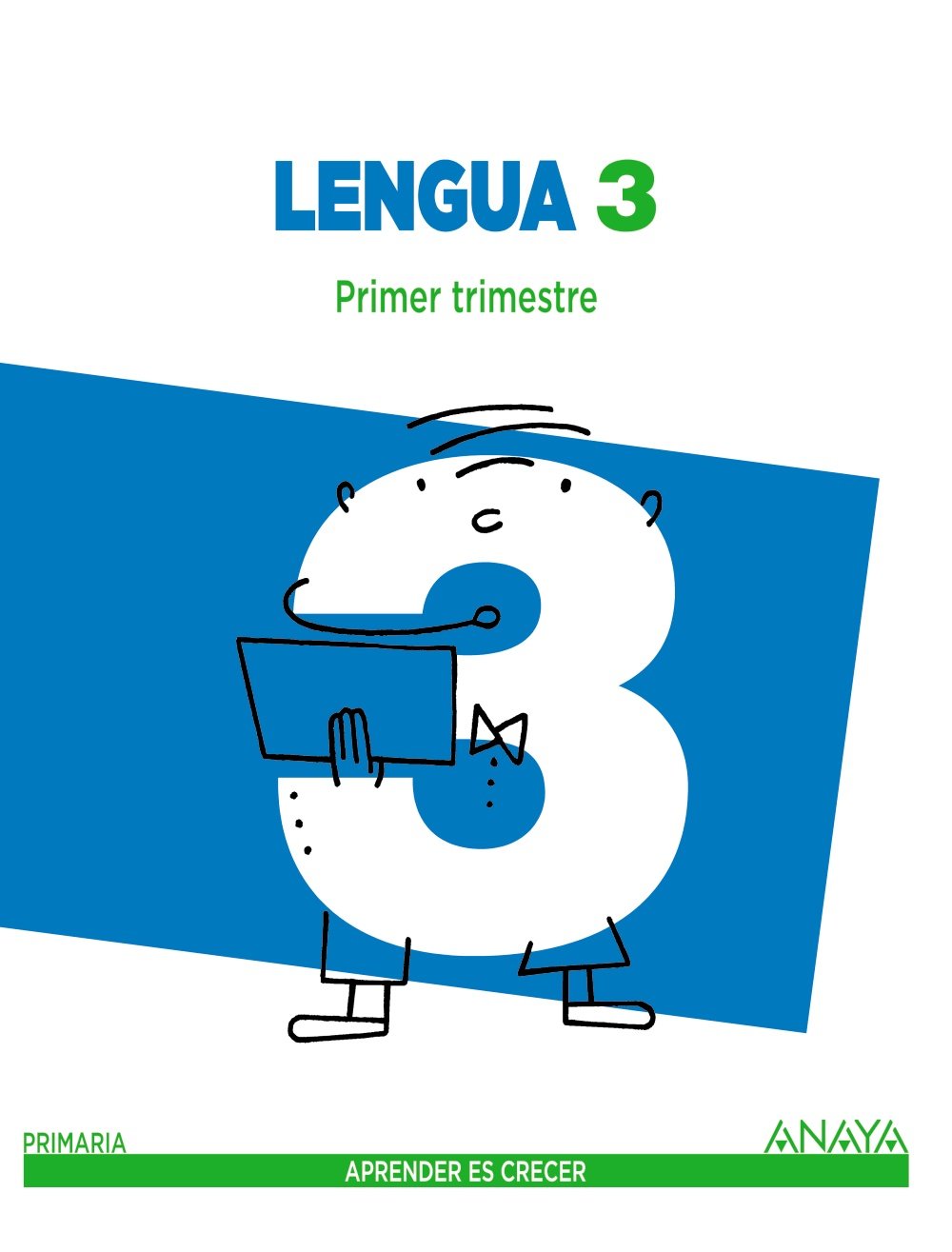 Aprender es Crecer, lengua, 3 Educación Primaria Learning & Reference