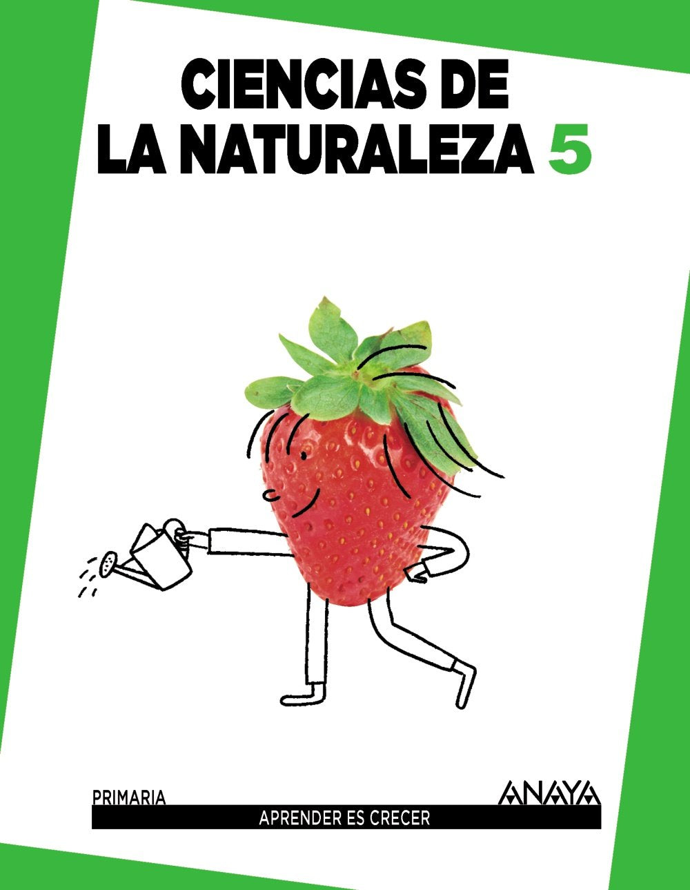 Ciencias de la Naturaleza 5. (Aprender es crecer) Learning & Reference