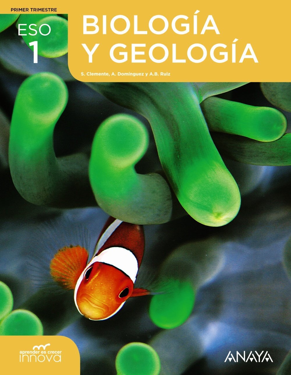 Biología y Geología 1. (Aprender es crecer innova) Learning & Reference