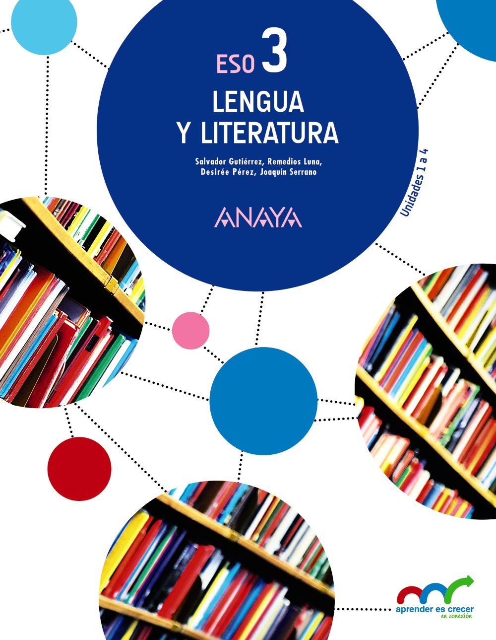 Lengua y Literatura 3. (Aprender es crecer en conexión) Learning & Reference