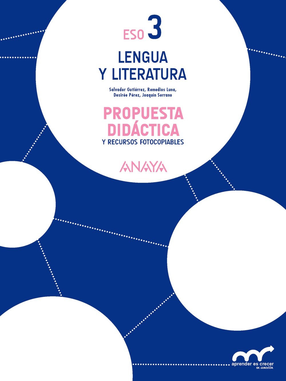 Lengua y Literatura 3. Propuesta didáctica. (Aprender es crecer en conexión) Books