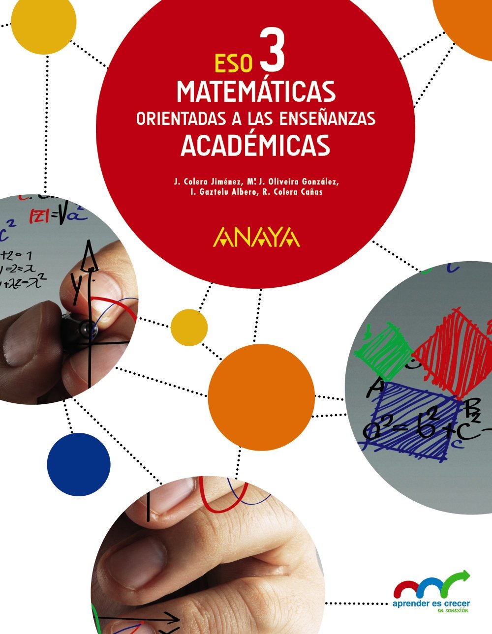 Matemáticas orientadas a las Enseñanzas Académicas 3. (Aprender es crecer en conexión) Learning & Reference