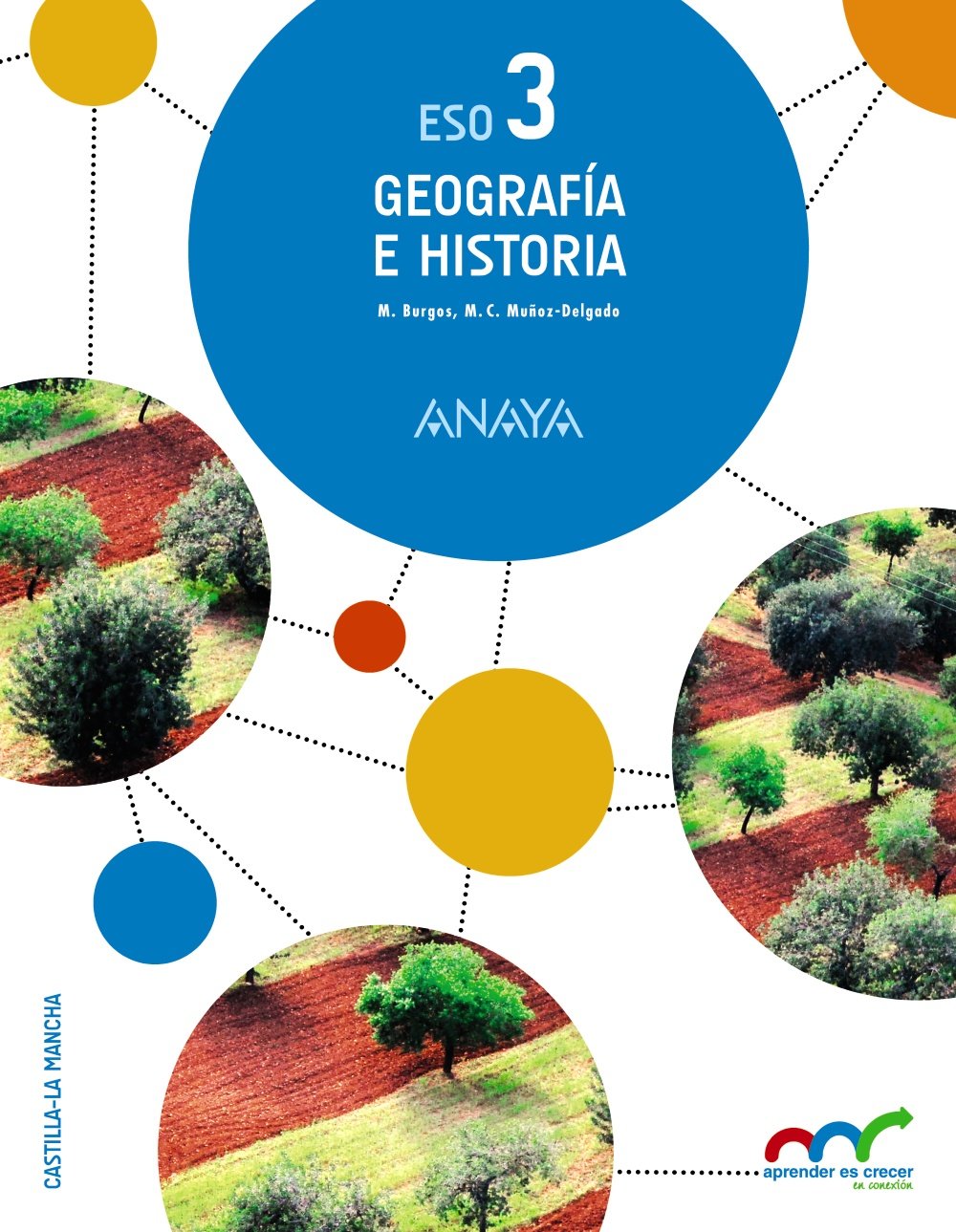 Geografía e Historia 3. (Aprender es crecer en conexión) Learning & Reference