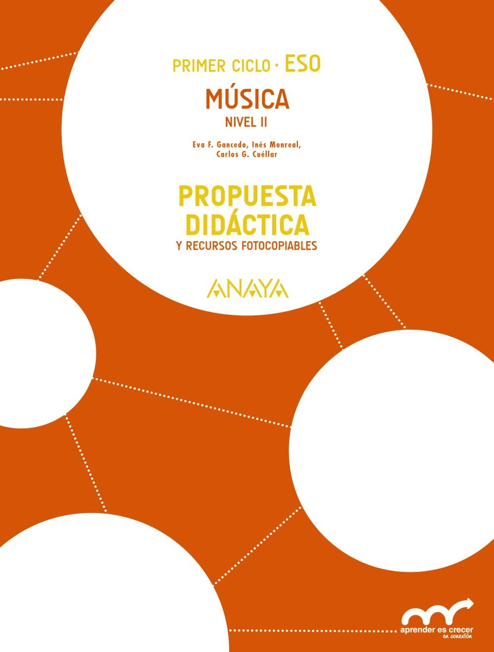 Música. Nivel II. Propuesta didáctica. (Aprender es crecer en conexión) Books