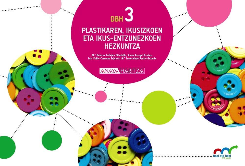 Plastikaren, Ikusizkoen eta Ikus-entzunezkoen Hezkuntza 3. (Hazi eta hezi bat eginik) Learning & Reference