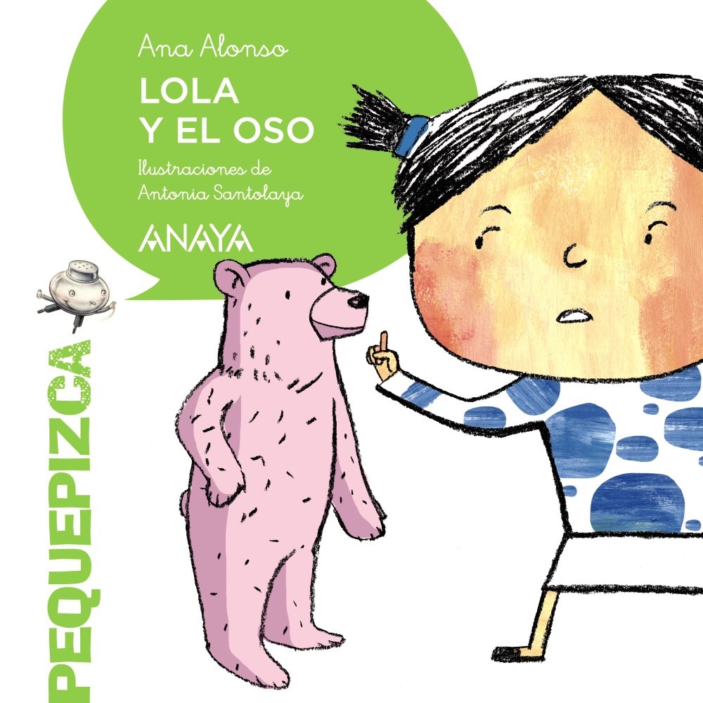 Lola y el oso (PRIMEROS LECTORES - Pequepizca) Social Sciences