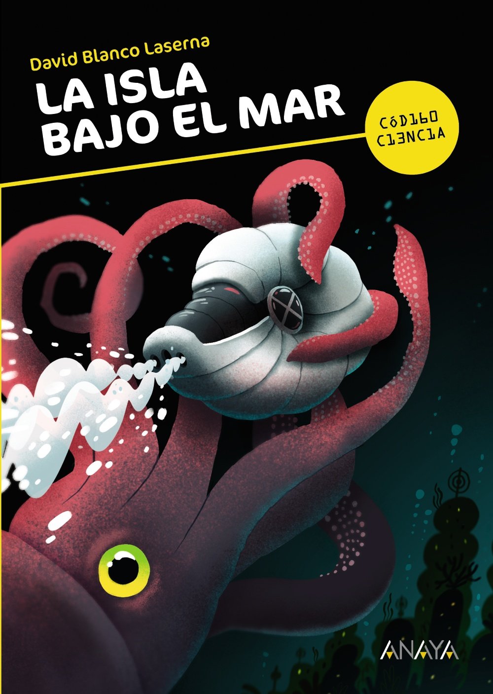 La isla bajo el mar (LITERATURA JUVENIL - Código Ciencia) Social Sciences