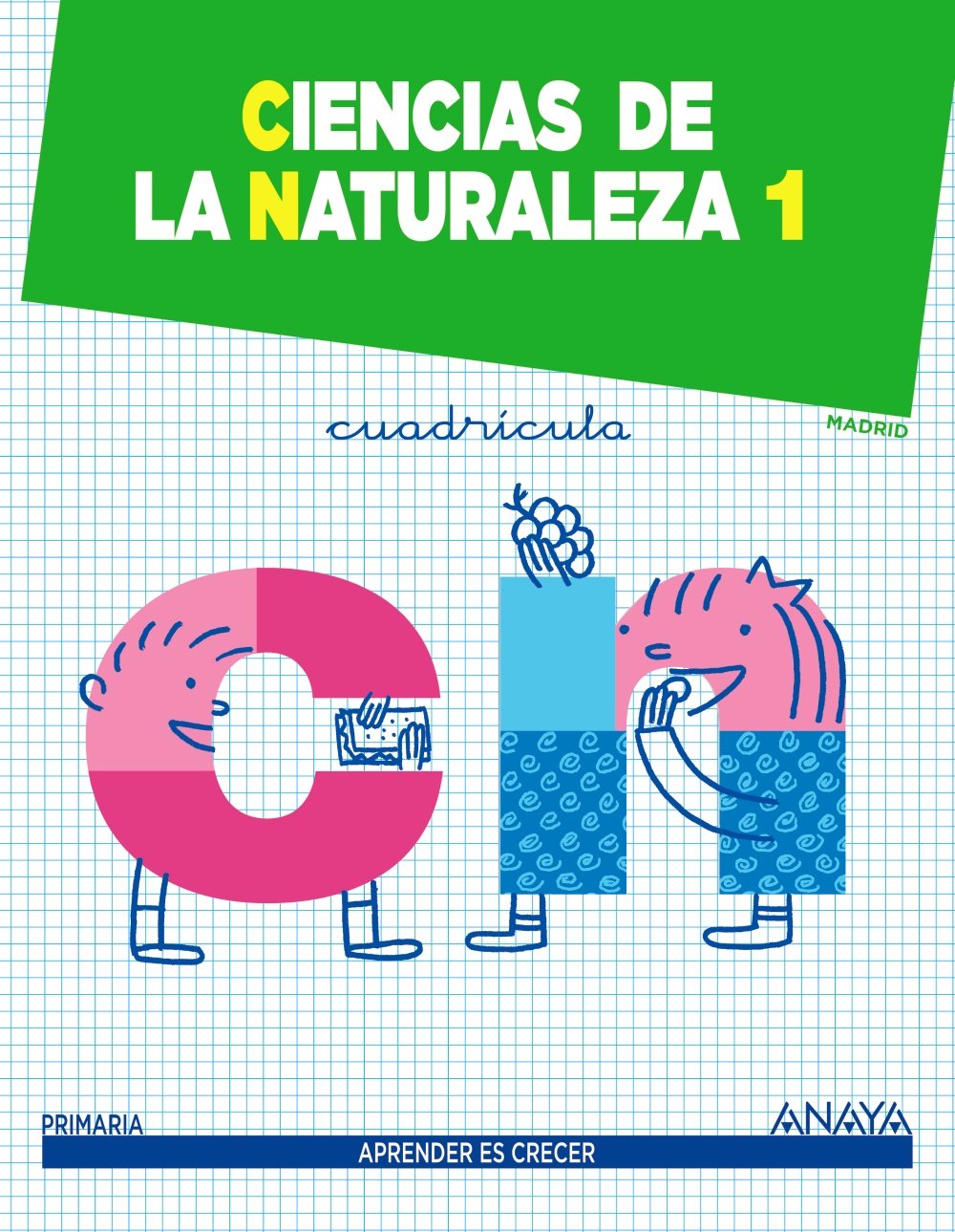 Aprender es Crecer, ciencias de la naturaleza, 1 Educación Primaria (Madrid) Books