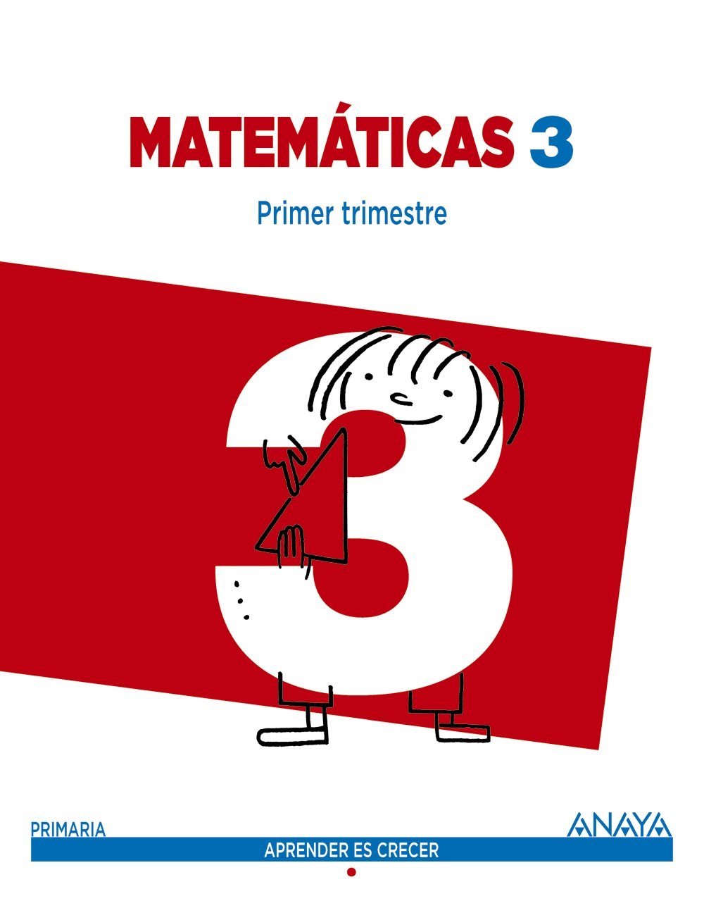 Aprender es Crecer, matemáticas, 3 Educación Primaria (Madrid) Learning & Reference