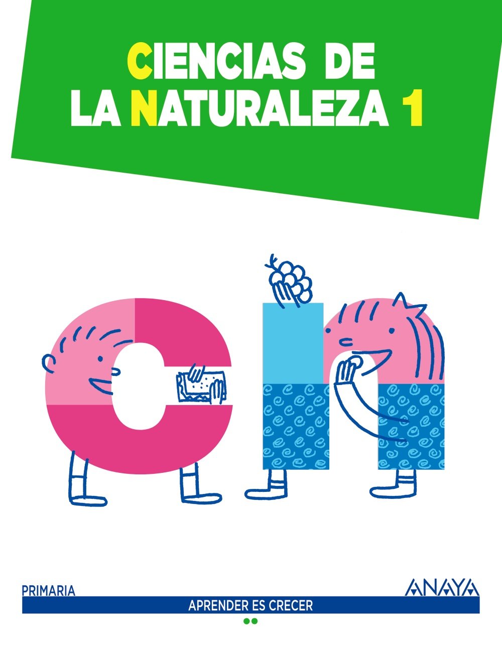 Ciencias de la Naturaleza 1. book