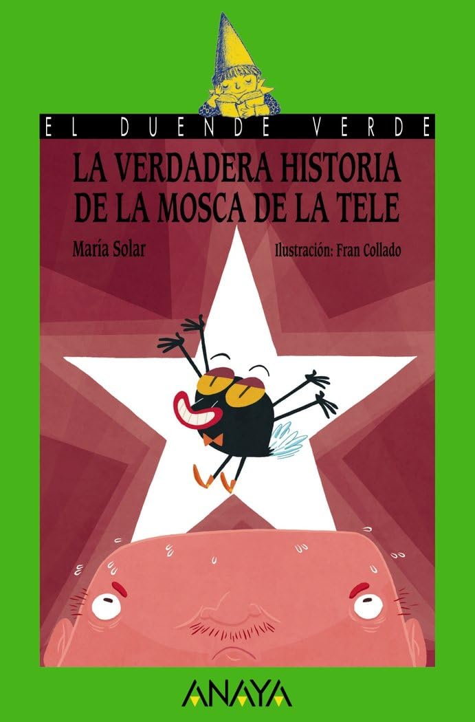 La verdadera historia de la mosca de la tele (LITERATURA INFANTIL - El Duende Verde) Social Sciences