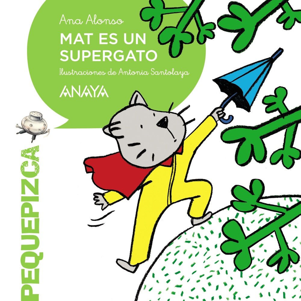 Mat es un supergato (PRIMEROS LECTORES - Pequepizca) Novels & Short Stories