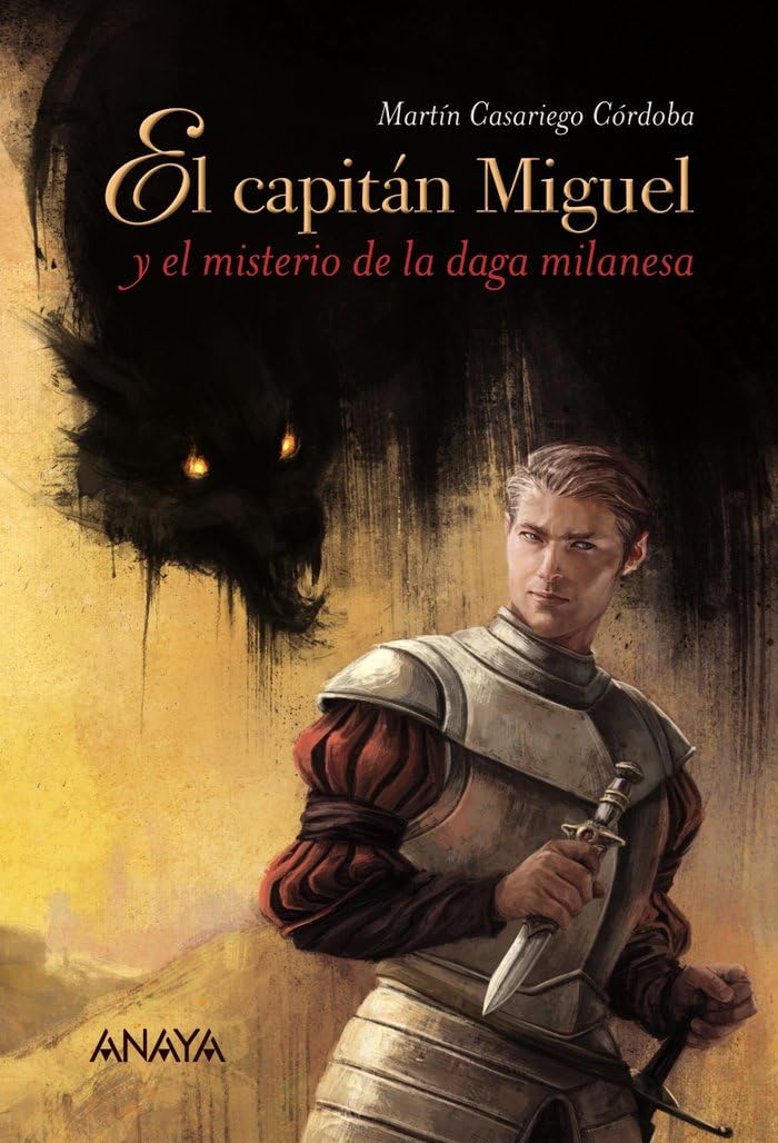 El capitán Miguel y el misterio de la daga milanesa book