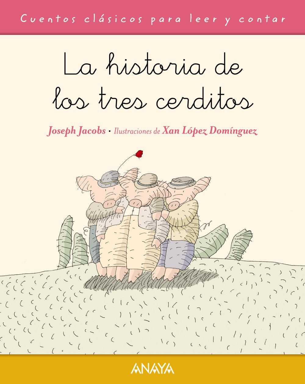 La historia de los tres cerditos (PRIMEROS LECTORES - Cuentos clásicos) Classics
