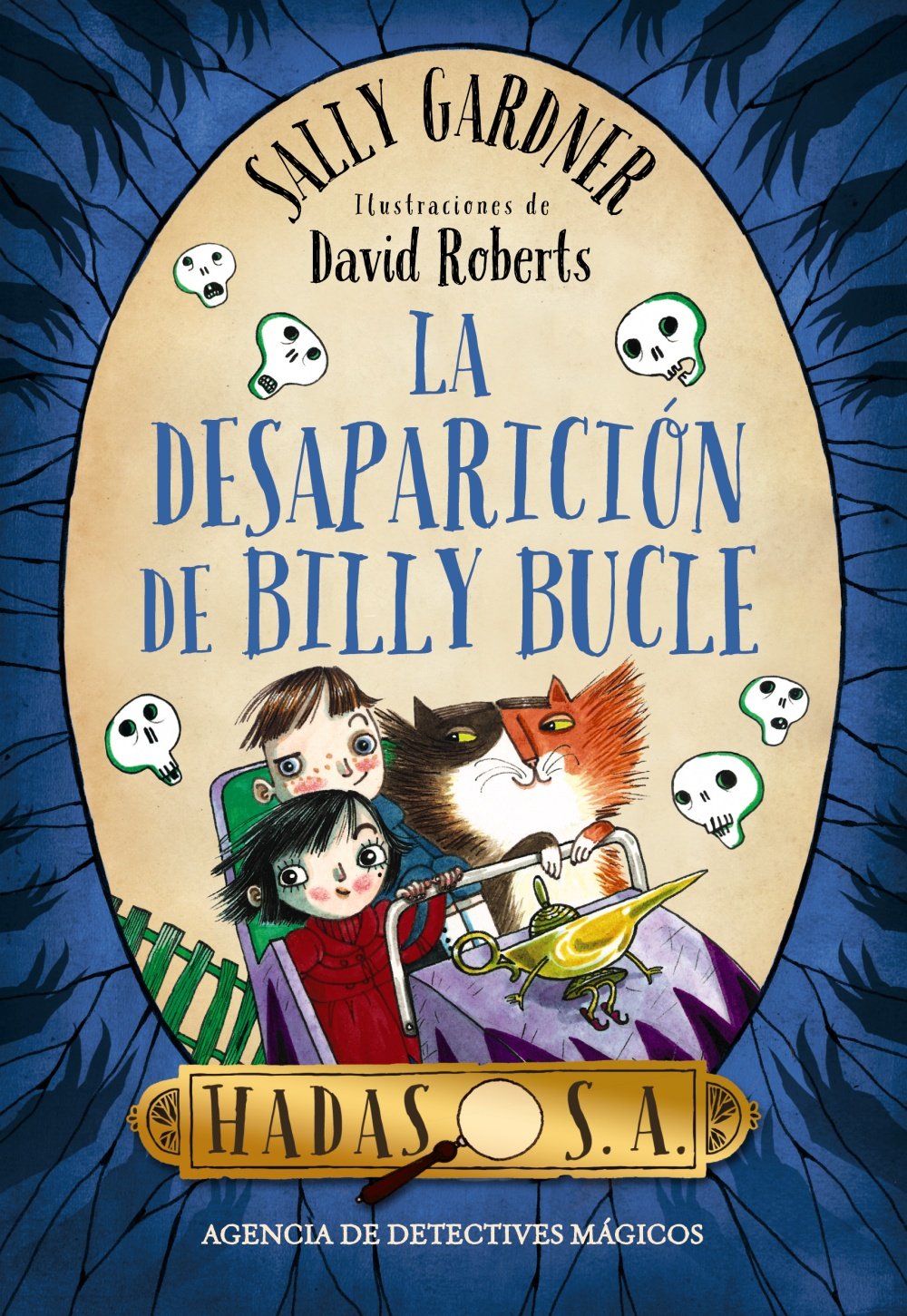 Hadas, S.A. La desaparición de Billy Bucle (Literatura Infantil (6-11 Años) - Hadas, S.A.) Books