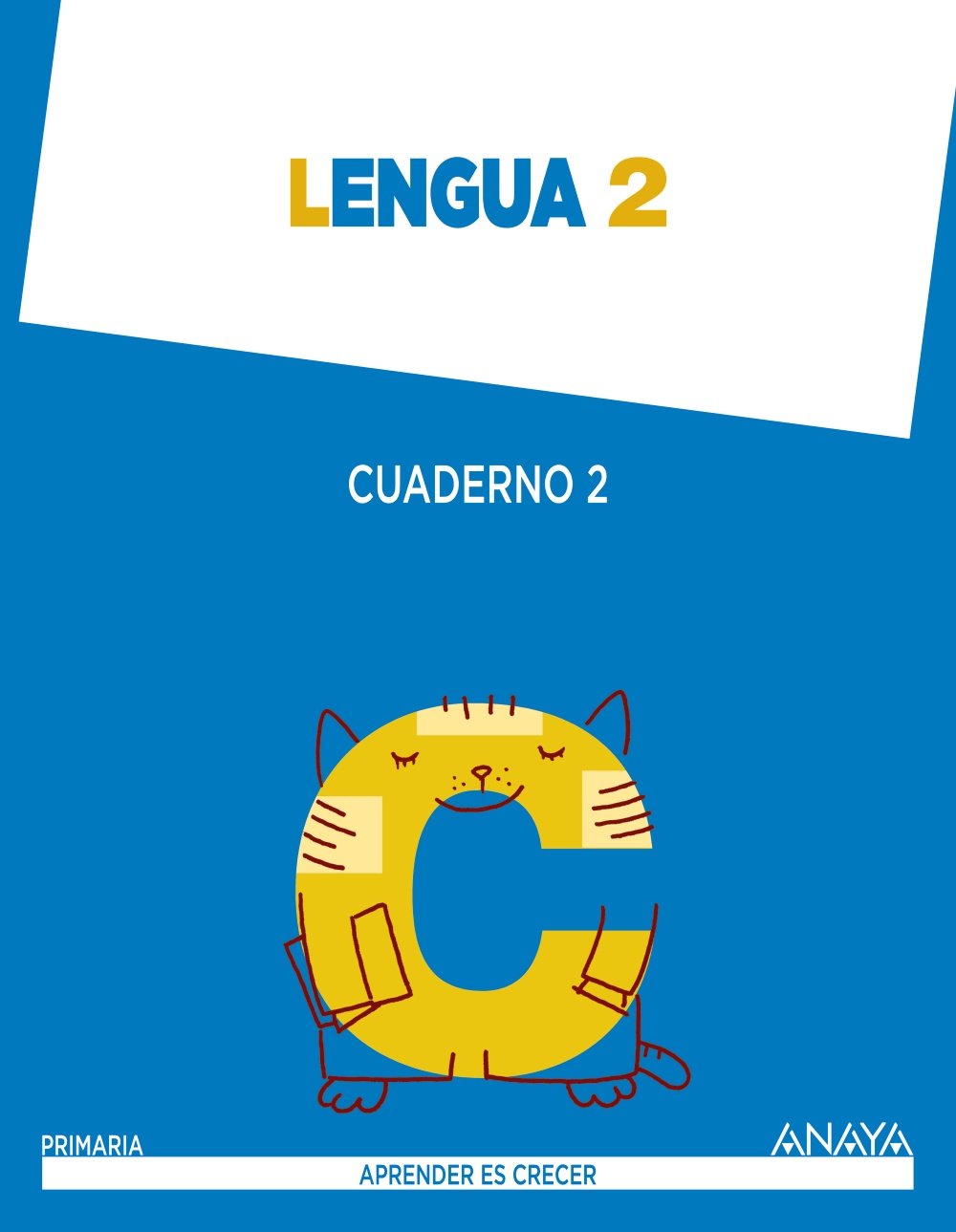 Aprender es Crecer, lengua, 2 Educación Primaria. Cuaderno 2 book