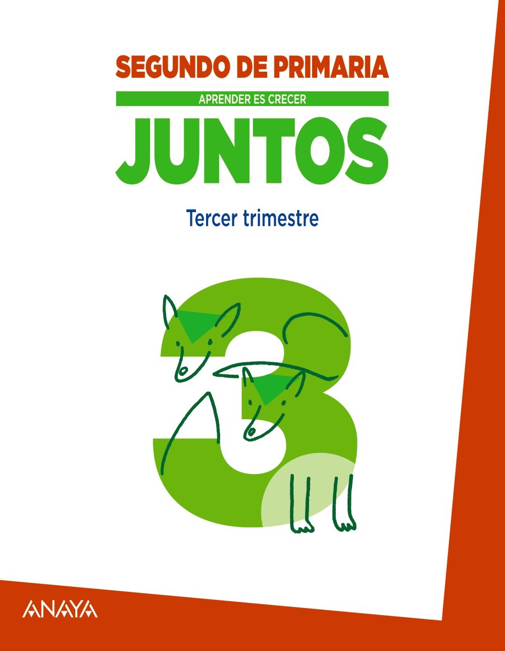 Aprender es crecer juntos 2.º Tercer trimestre. book