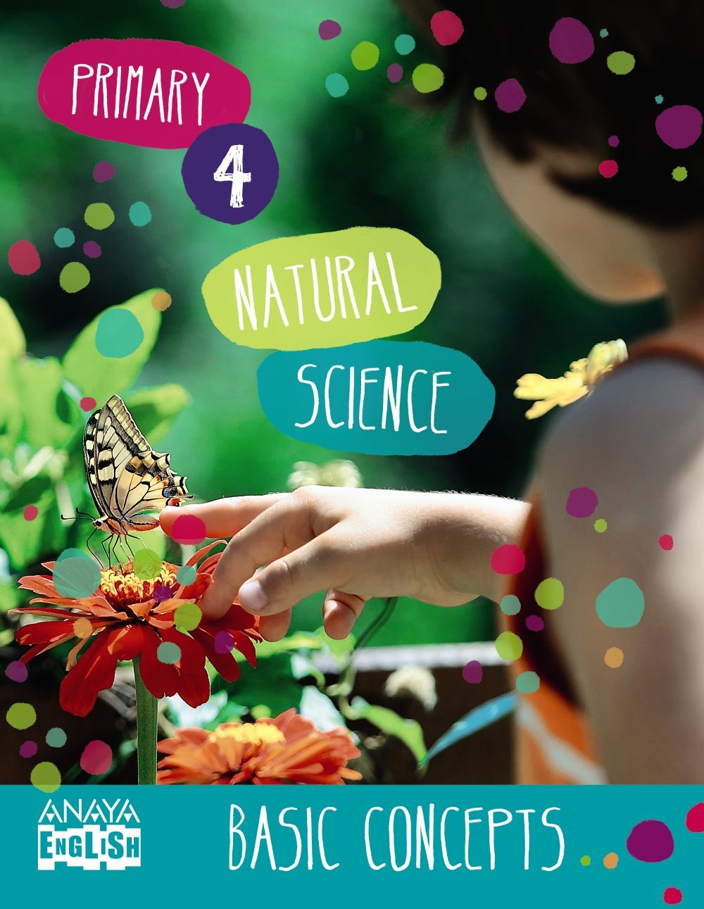Anaya English, Basic concepts, natural science, 4 Educación Primaria Learning & Reference