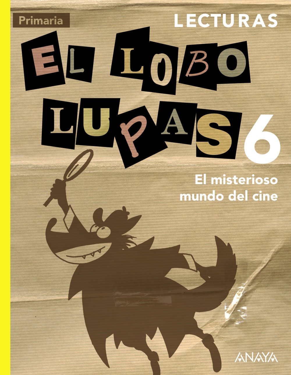 Lecturas 6. El misterioso mundo del cine. book