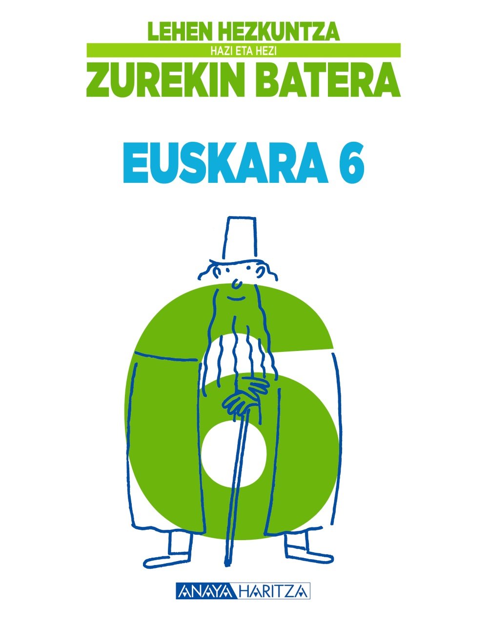 Euskara 6. (Hazi eta hezi) Learning & Reference