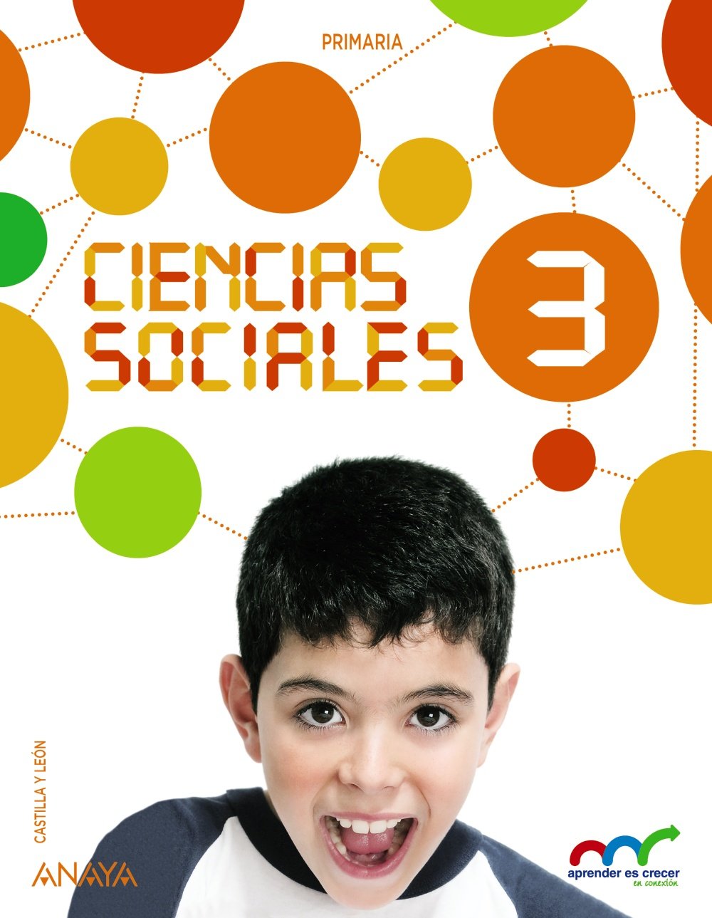 Aprender es Crecer en Conexión, ciencias sociales, 3 Educación Primaria (Castilla y León) Learning & Reference