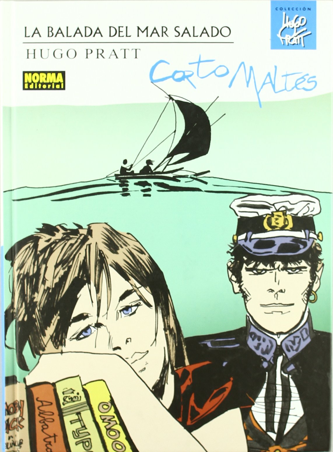 Corto Maltes: La balada del mar salado / Corto Maltes: The Ballad of the Salty Sea book