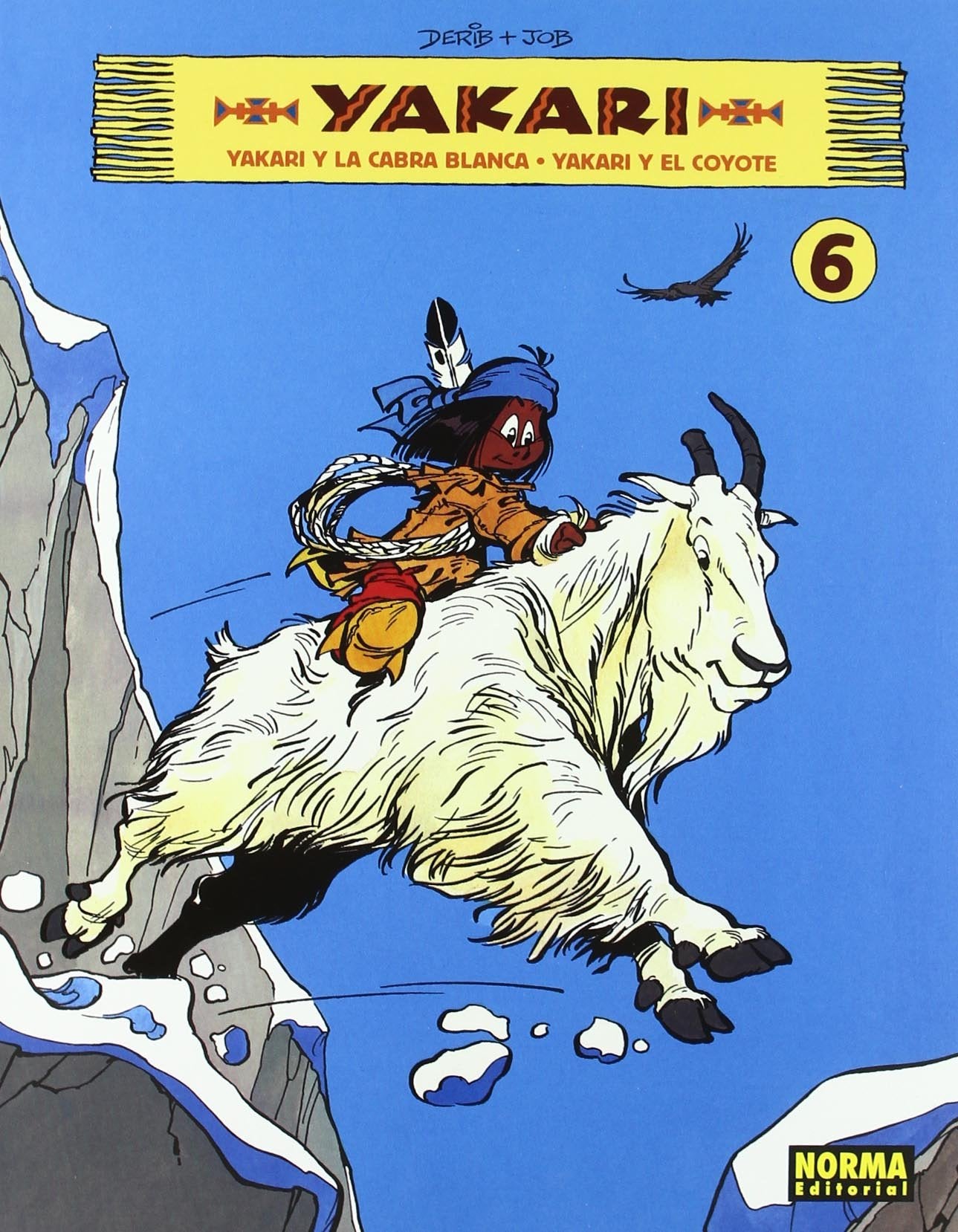 Yakari 6: Yakari Y La Cabra Blanca & Yakari Y el Coyote / Yakari and the White Buffalo & Yakari and the Coyote (INFANTIL Y JUVENIL) Social Sciences