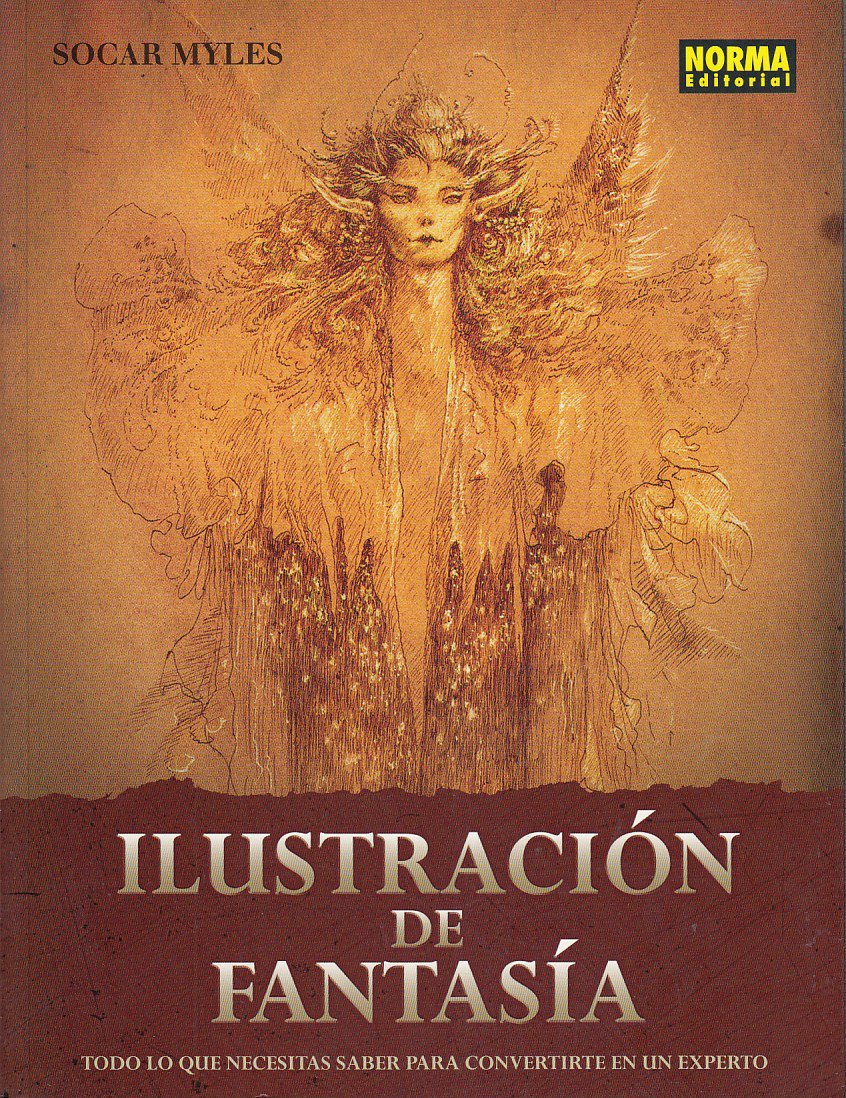 Ilustración de fantasía : todo lo que necesitas saber para convertirte en un experto (LIBROS DE ILUSTRACION) Film, Art & Culture