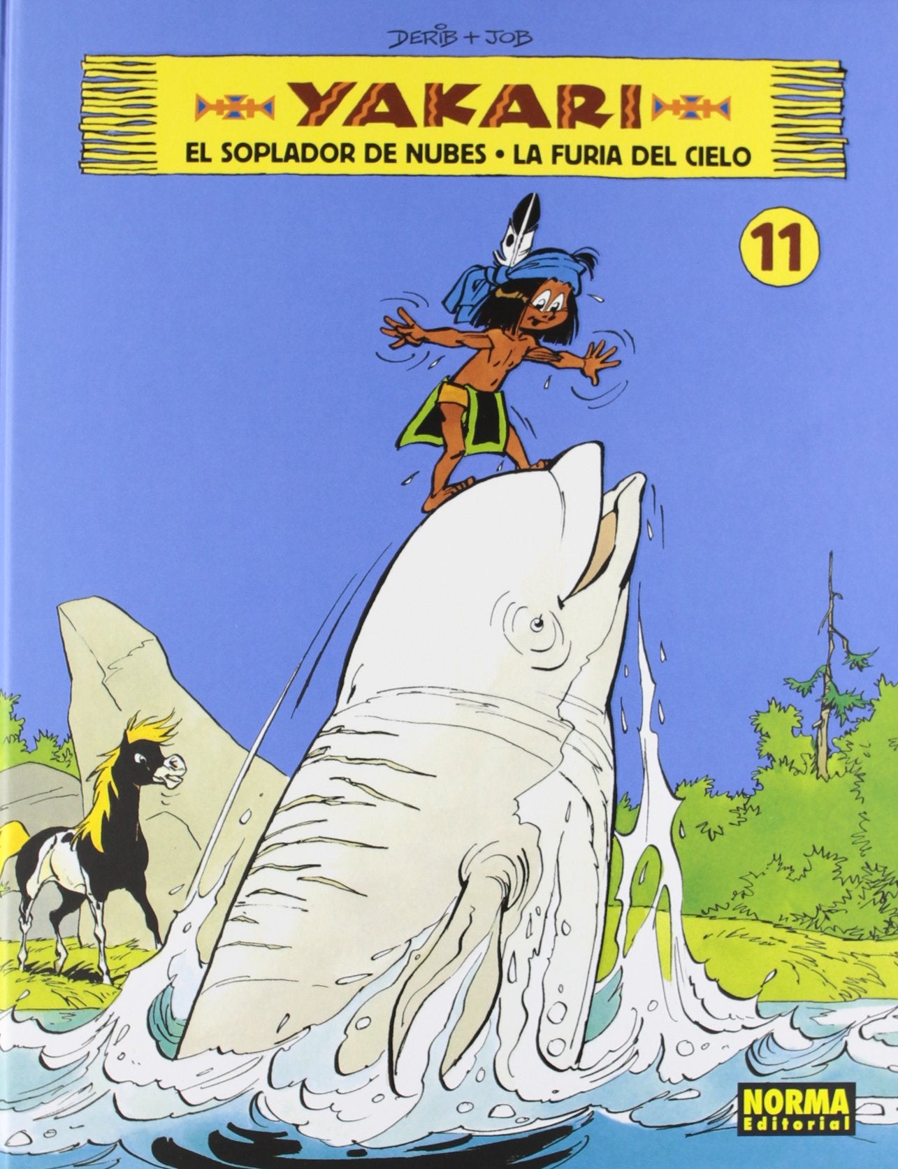 Yakari 11, El soplador de nubes ; La furia del cielo (INFANTIL Y JUVENIL, Band 11) Social Sciences