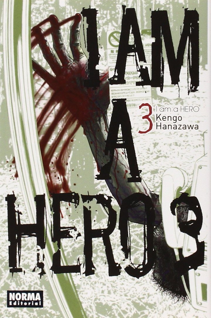 I am a Hero 3 (CÓMIC MANGA) Manga