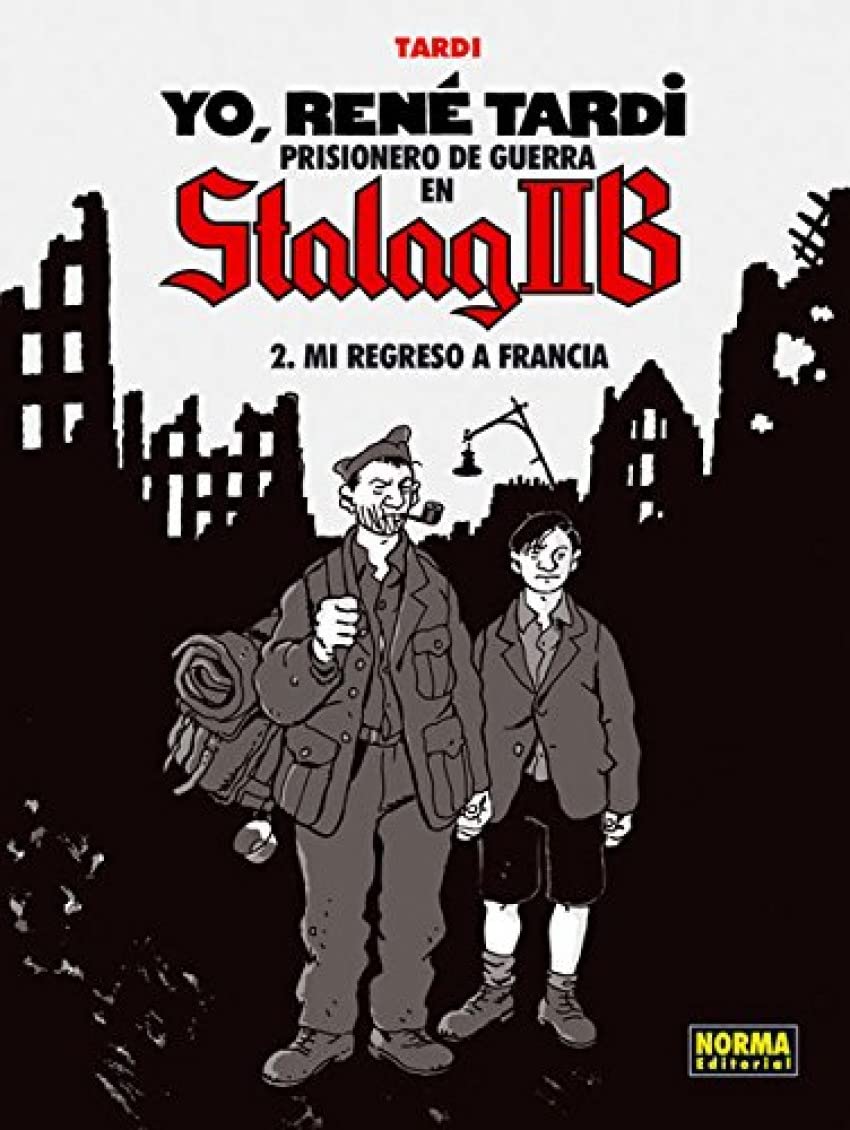 Yo, René Tardi 2. Prisionero de guerra en Stalag IIB : mi regreso a Francia Manga