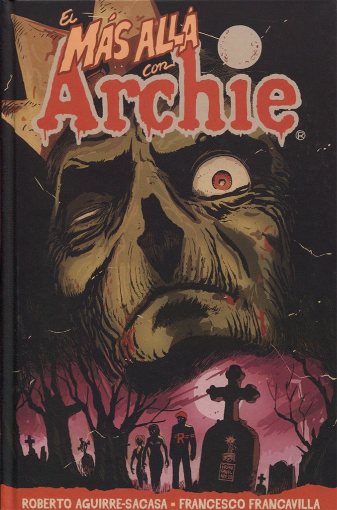 EL MÁS ALLÁ CON ARCHIE 1: FUGA DE RIVERDALE book