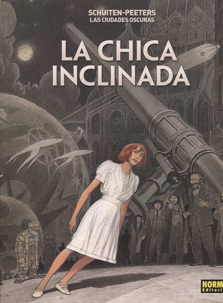 Las ciudades oscuras. La chica inclinada. Edicióin rústica book